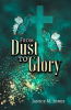 From_Dust_to_Glory