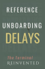 Unboarding_Delays__The_Terminal_Reinvented