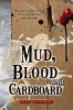 Mud__Blood_and_Cardboard