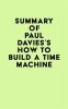 Summary_of_Paul_Davies_s_How_to_Build_a_Time_Machine