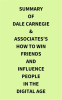 Summary_of_Dale_Carnegie___Associates_s_How_to_Win_Friends_and_Influence_People_in_the_Digital_Age