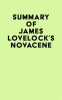 Summary_of_James_Lovelock_s_Novacene