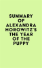 Summary_of_Alexandra_Horowitz_s_The_Year_of_the_Puppy