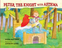 Peter__the_knight_with_asthma