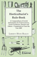 The_Horticulturist_s_Rule-Book_-_A_Compendium_of_Useful_Information_for_Fruit-Growers__Truck-Gard