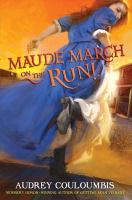 Maude_March_on_the_run___or__Trouble_is_her_middle_name