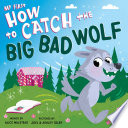 My_First_How_to_Catch_the_Big_Bad_Wolf