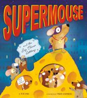 Supermouse_and_the_big_cheese_robbery