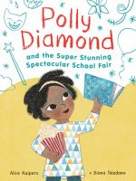Polly_Diamond_and_the_super__stunning__spectacular_school_fair