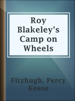 Roy_Blakeley_s_Camp_on_Wheels