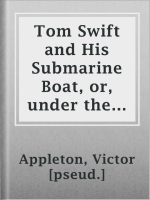 Tom_Swift_and_His_Submarine_Boat__or__under_the_Ocean_for_Sunken_Treasure