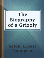 The_biography_of_a_grizzly