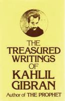 The_Treasured_writings_of_Kahlil_Gibran
