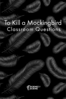 To_Kill_a_Mockingbird_Classroom_Questions