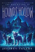 The_haunting_of_Hounds_Hollow