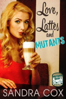 Love__Lattes_and_Mutants