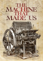 The_Machine_That_Made_Us