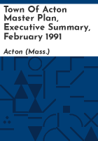 Town_of_Acton_master_plan__Executive_summary__February_1991