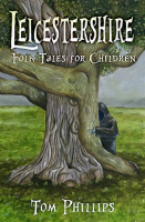Leicestershire_Folk_Tales_for_Children