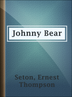 Johnny_Bear__and_Other_Stories_from_Lives_of_the_Hunted