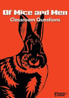 Of_Mice_and_Men_Classroom_Questions