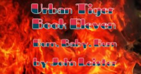 Urban_Tiger_Book_Eleven_Burn__Baby__Burn