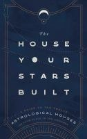 The_house_your_stars_built