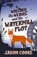 Wrecker_the_Weasel_and_the_Watermill_Plot