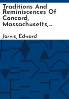 Traditions_and_reminiscences_of_Concord__Massachusetts__or__A_contribution_to_the_social_and_domestic_history_of_the_town__1779_to_1878