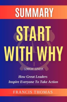 Summary_of_Start_With_Why_by_Simon_Sinek-How_Great_Leaders_Inspire_Everyone_to_Take_Action