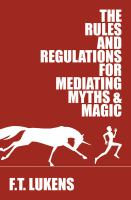The_rules_and_regulations_for_mediating_myths___magic