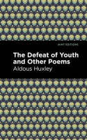 The_Defeat_of_Youth_and_Other_Poems