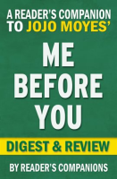 Me_Before_You__A_Novel_by_Jojo_Moyes___Digest___Review
