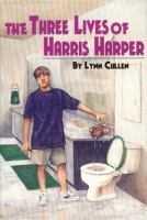 The_three_lives_of_Harris_Harper