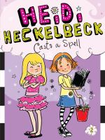 Heidi_Heckelbeck_casts_a_spell