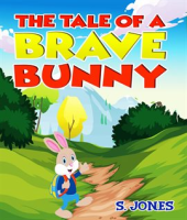 The_Tale_of_a_Brave_Bunny