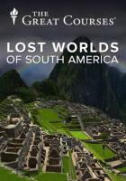 Lost_Worlds_of_South_America