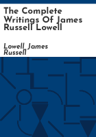 The_complete_writings_of_James_Russell_Lowell