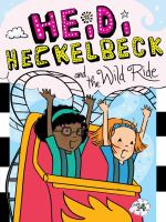 Heidi_Heckelbeck_and_the_wild_ride