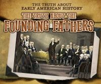 The_truth_about_the_Founding_Fathers