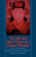 The_life_and_hard_times_of_a_Korean_Shaman