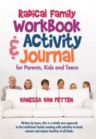 Radical_Family_Workbook_and_Activity_Journal_for_Parents__Kids_and_Teens