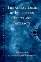 The_Great_Tome_of_Forgotten_Relics_and_Artifacts
