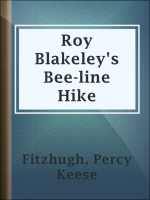 Roy_Blakeley_s_Bee-line_Hike