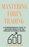 Mastering_Forex_Trading_a_Comprehensive_Guide_to_Building_Wealth_in_the_Foreign_Exchange_Market