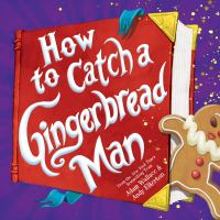 How_to_catch_a_gingerbread_man