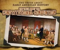 The_truth_about_the_Constitutional_Convention