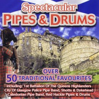 Spectacular_Pipes___Drums